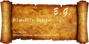 Blanár Gyula névjegykártya